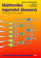 HEL Elektronika tajemství zbavená - Kniha 3: Pokusy s číslicovou technikou