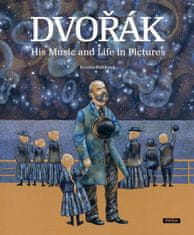 Práh Dvořák - His Music and Life in Pictures (anglicky)