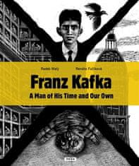 Práh Franz Kafka - A Man of His Time and Our Own