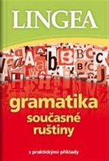 Lingea Gramatika současné ruštiny s praktickými příklady